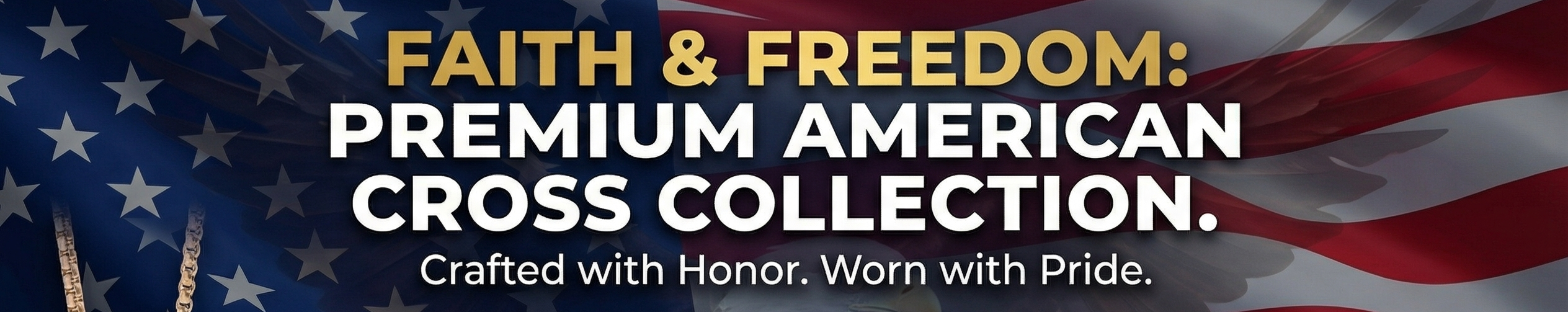 Collection of cross necklaces on stands with an American flag in the background, featuring text 'Faith & Freedom: Premium American Cross Collection'.